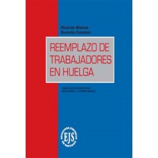 Reemplazo De Trabajadores En Huelga